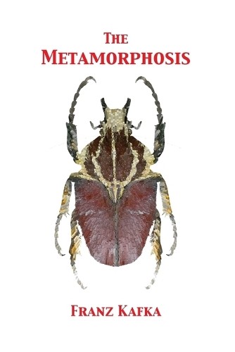 Franz Kafka The Metamorphosis (Paperback)