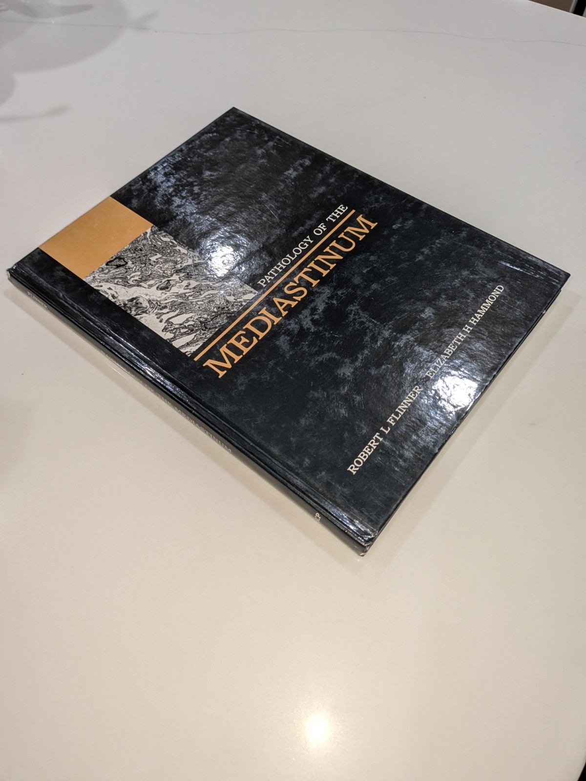Pathology of the Mediastinum – Flinner & Hammond | 1989 | ASCP Press – Hardcover