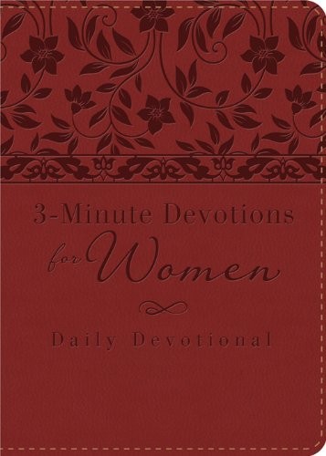 3-Minute Devotions for Women: Daily Devotional (Burgundy)