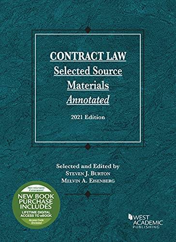 Contract Law, Selected Source Materials Annotated, 2021 Edition (Selected – GOOD
