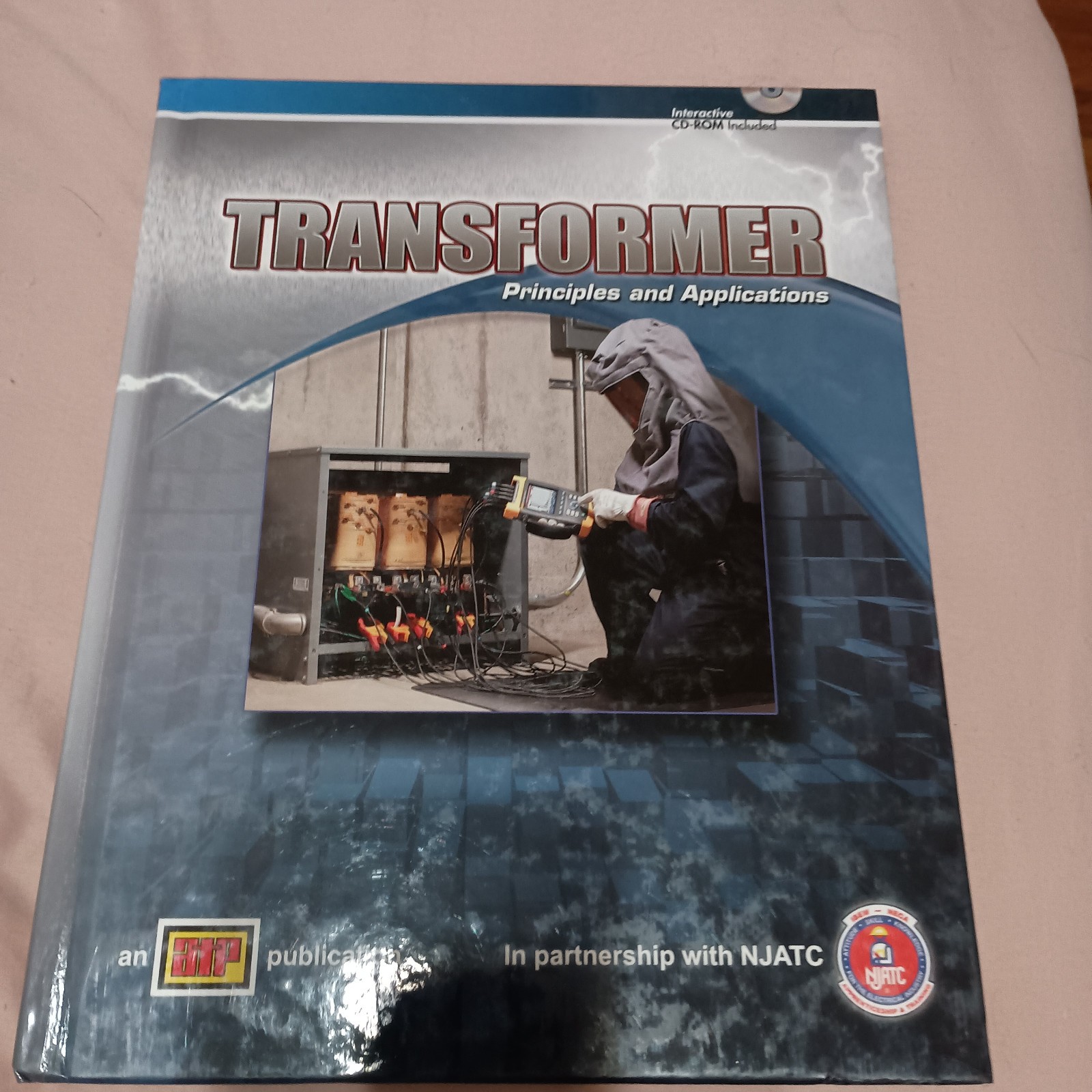 Transformer : Principles and Applications by ATP and NJATC (Hardcover)