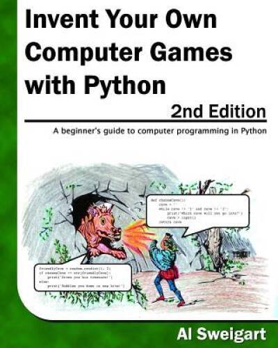 Invent Your Own Computer Games with Python, 2nd Edition – Paperback – VERY GOOD