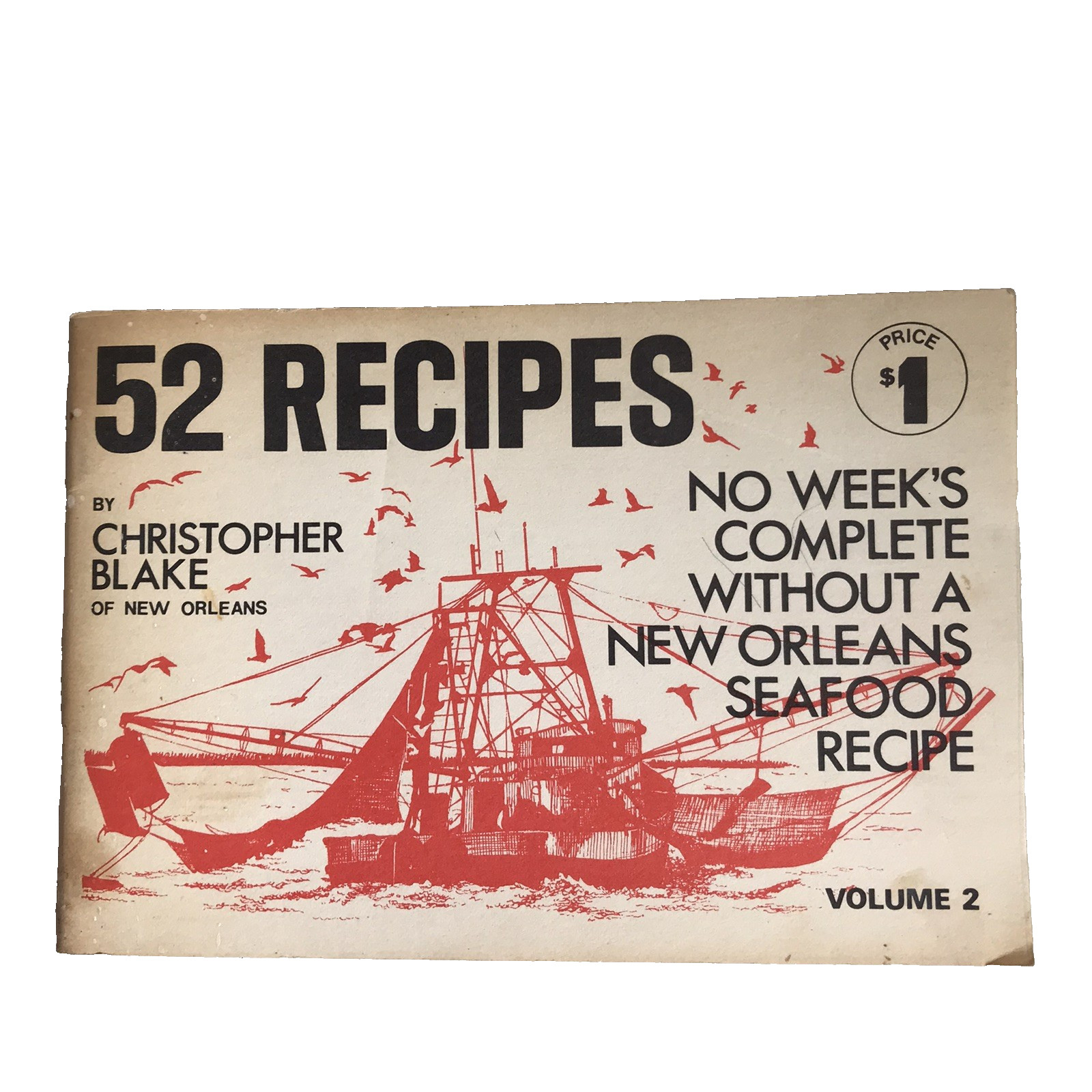 1976 “52 Recipes” by Christopher Blake of New Orleans Volume 2 Seafood Cookbook