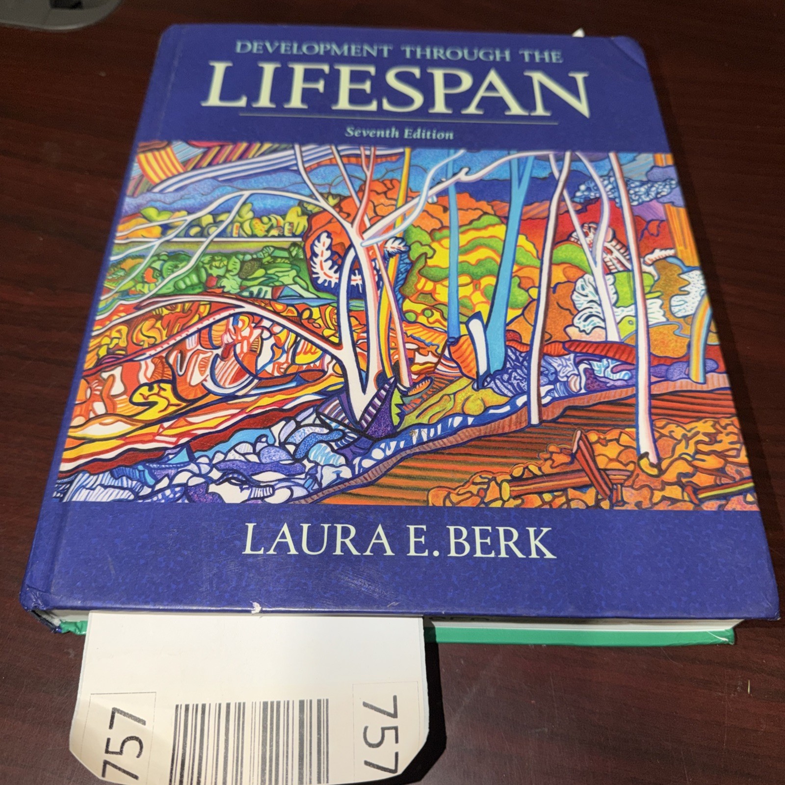 Development Through the Lifespan Seventh 7th Edition HARDCOVER