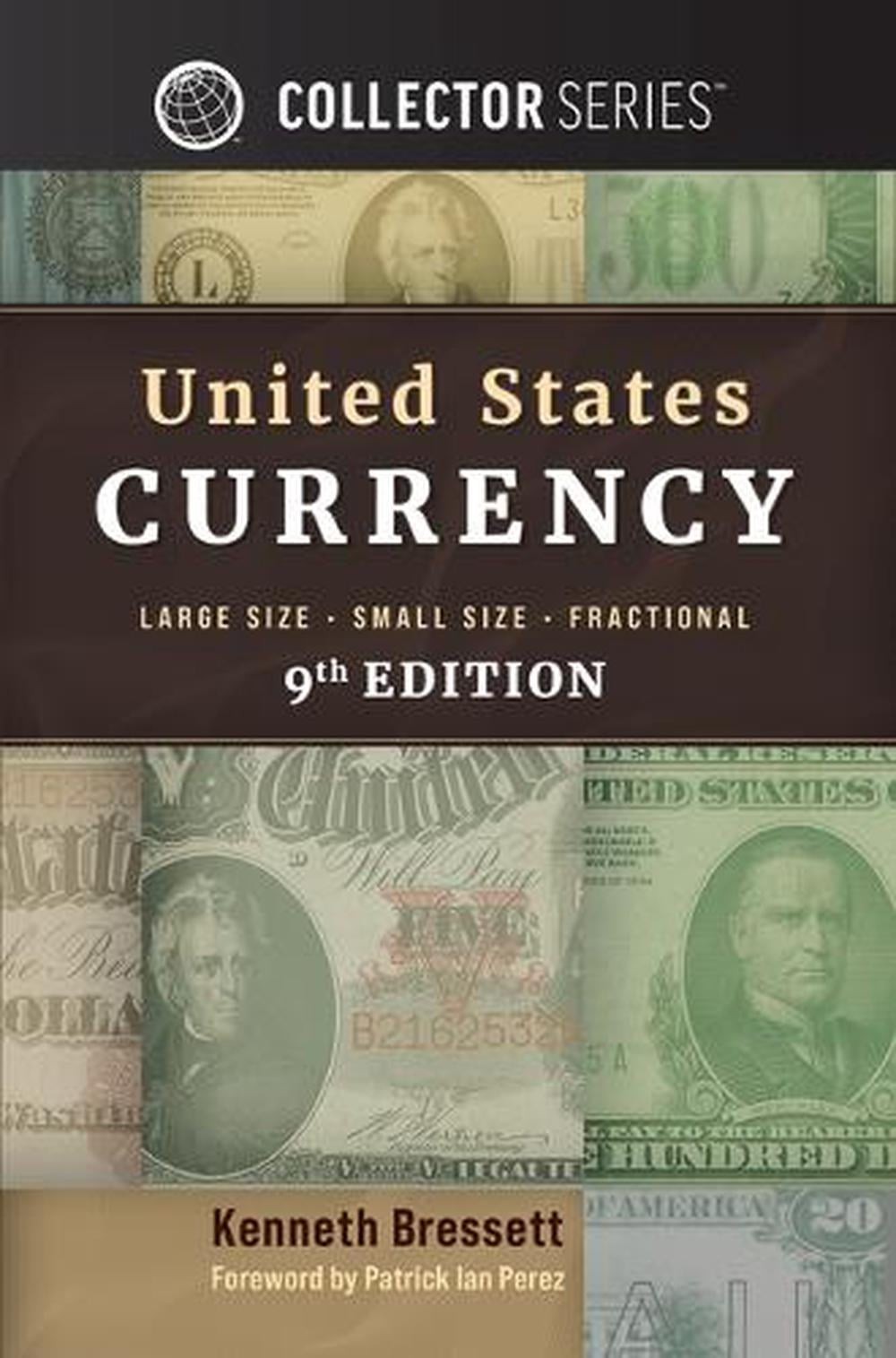 United States Currency by Kenneth E. Bressett Paperback Book