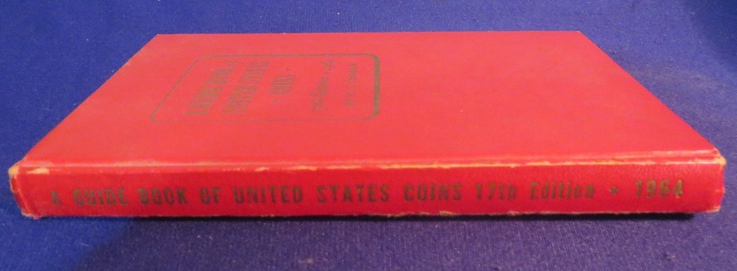 1964 A GUIDE BOOK OF US COINS 17th Edition by R.S. YEOMAN