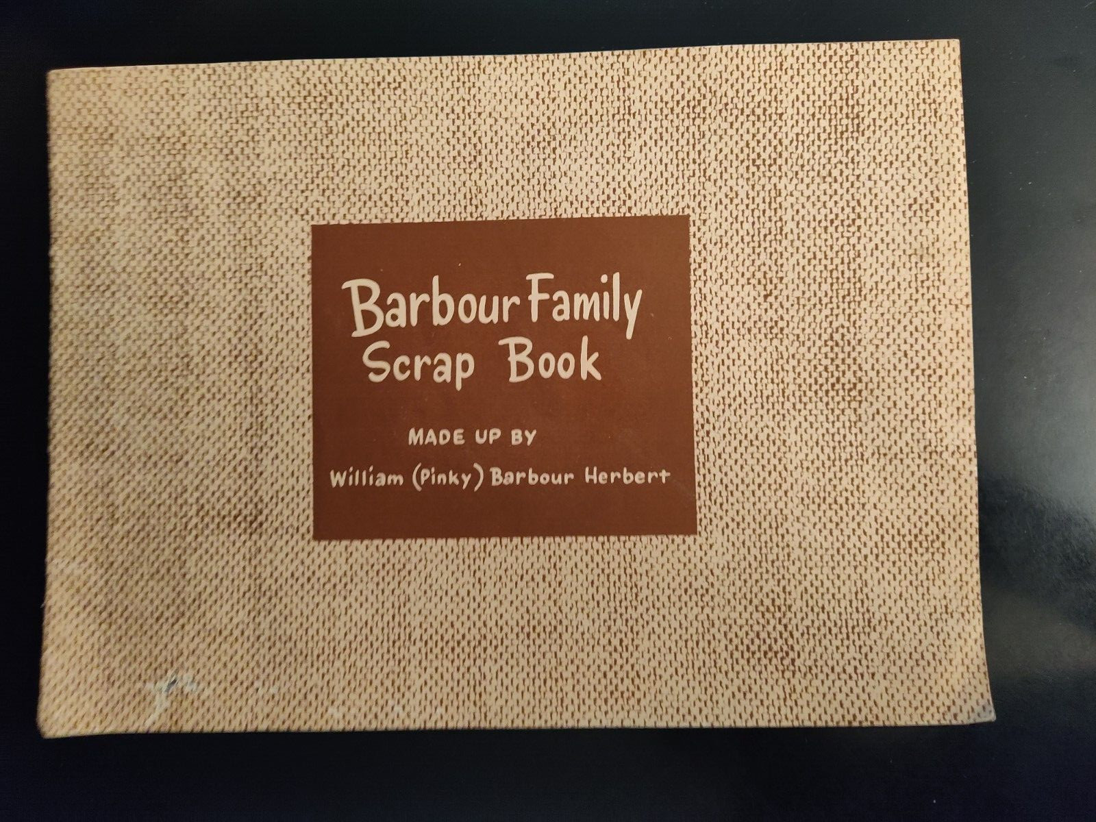 Barbour Family Scrap Book by William (Pinky) Barbour Herbert 1946 SC