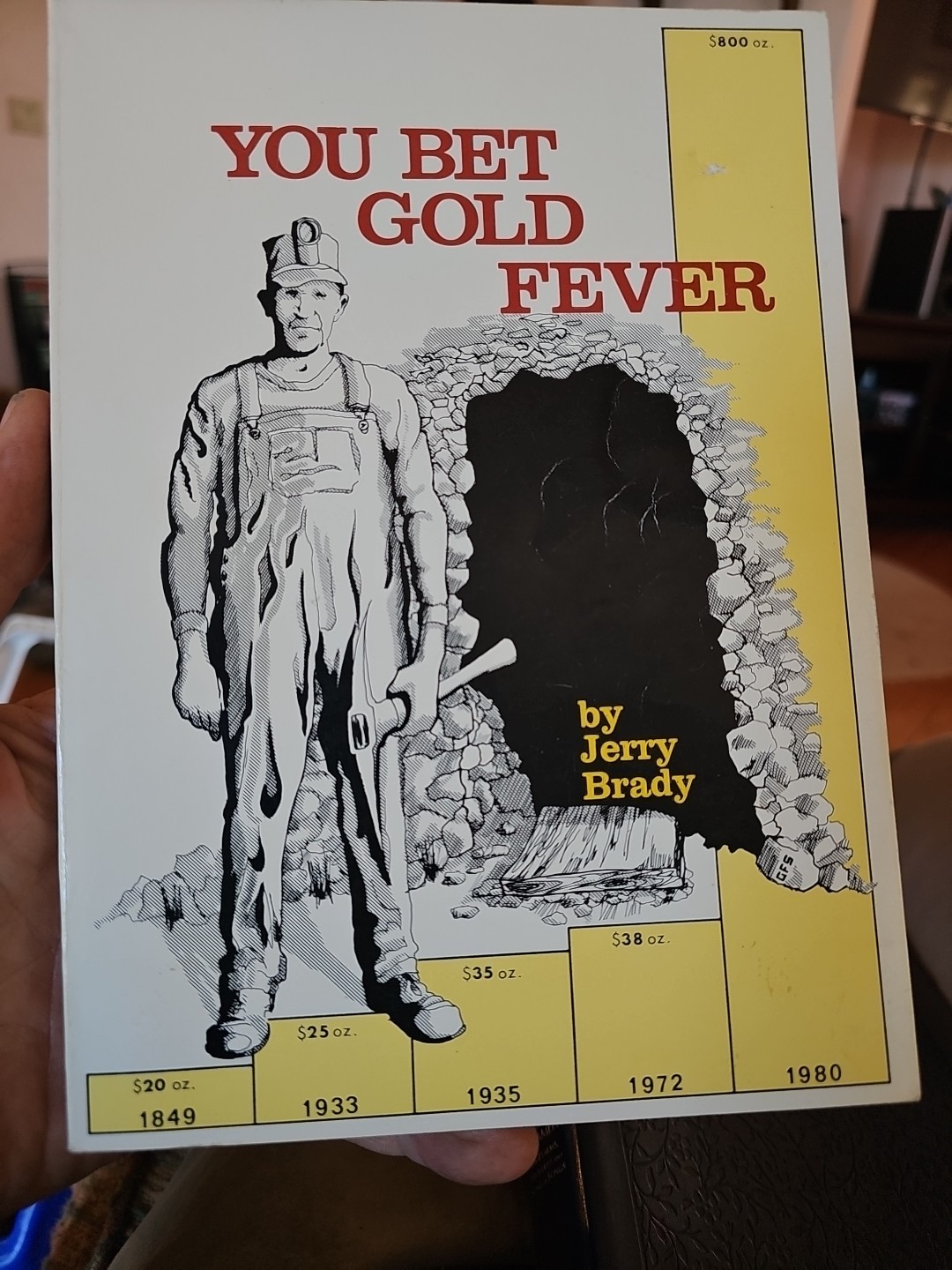 YOU BET GOLD FEVER Book Signed Jerry Brady 1983 History California Mining $0 S/H