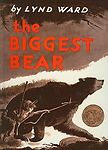 The Biggest Bear by Ward, Lynd