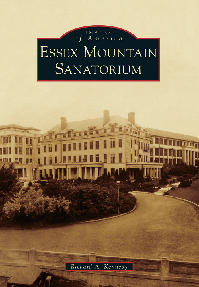 Essex Mountain Sanatorium, New Jersey, Images of America, Paperback