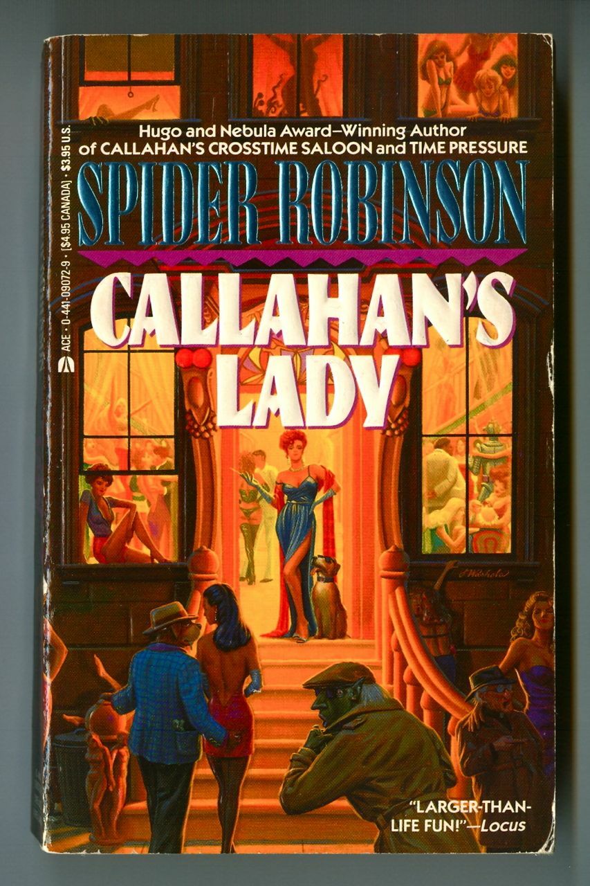 CALLAHAN’S LADY by Spider Robinson! Vintage 1990 ACE Science Fiction Paperback!
