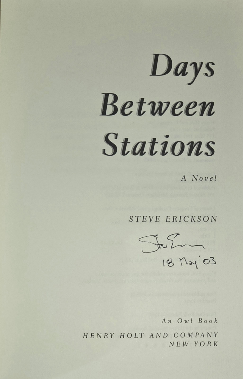 Steve Erickson Days Between Stations SIGNED 1997 1st Printing Henry Holt P/B VG+