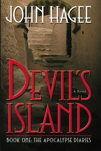 Devil’s Island A Novel – 0785267875, hardcover, John Hagee