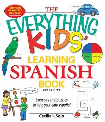 The Everything Kids’ Learning Spanish Book: Exercises and Puzzles to Help You