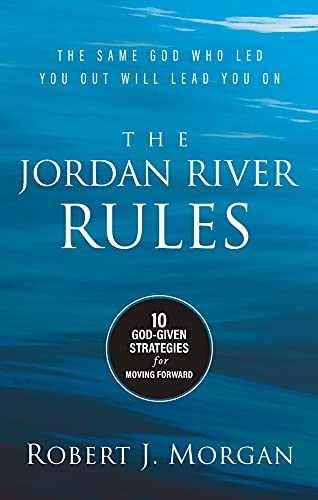 The Jordan River Rules: 10 – Hardcover, by Robert J. Morgan – Very Good