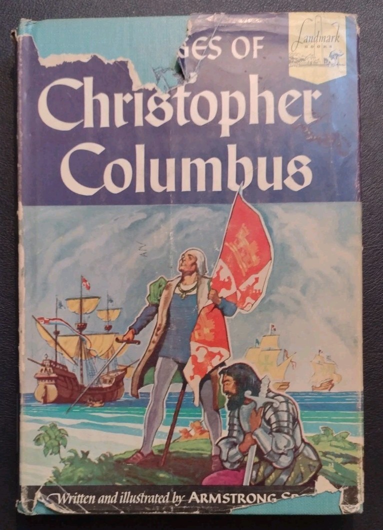 Voyages Of Christopher Columbus by Armstrong Sperry
