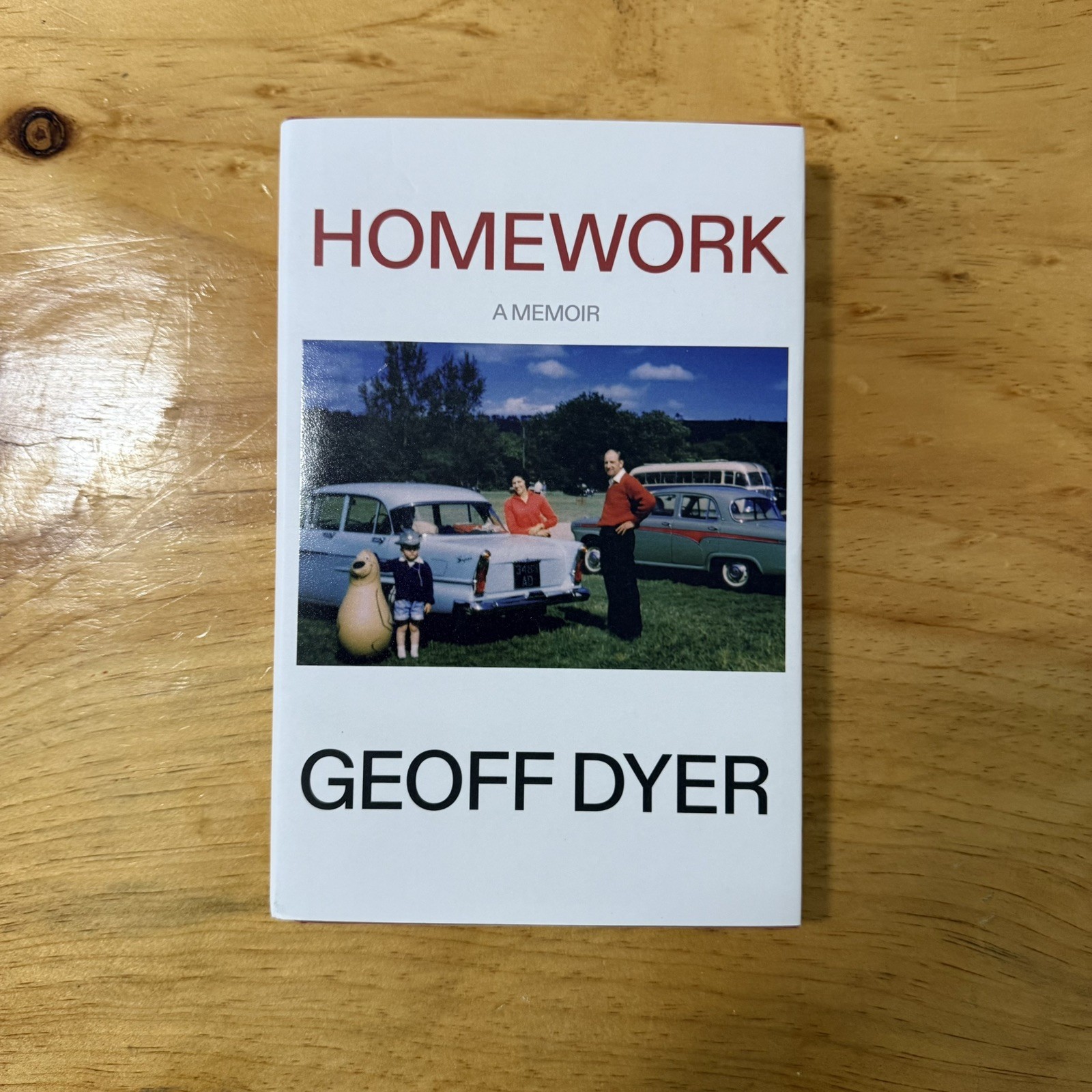 Homework: A Memoir – Geoff Dyer