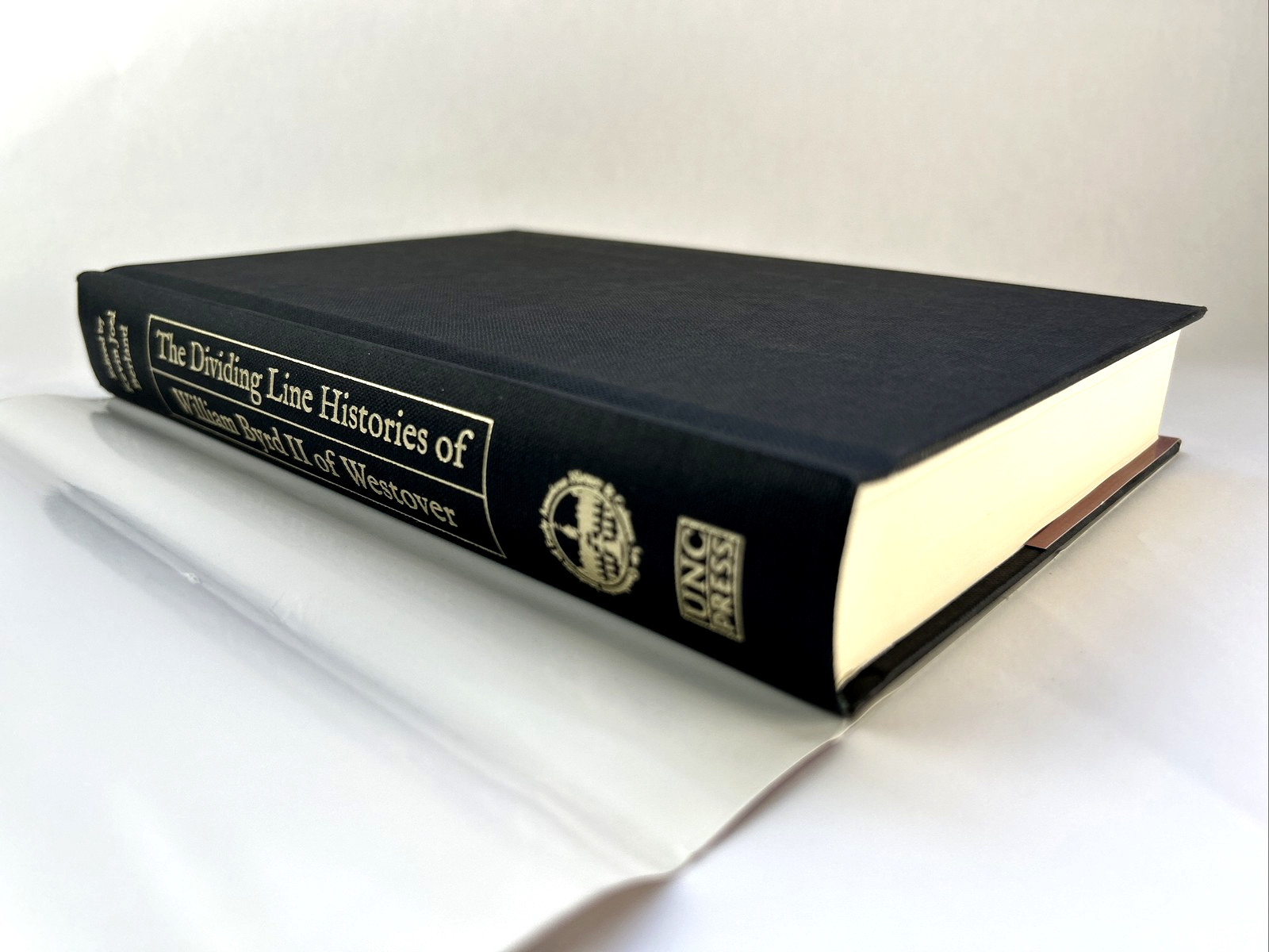 The Dividing Line Histories of William Byrd II of Westover Colonial Hardcover