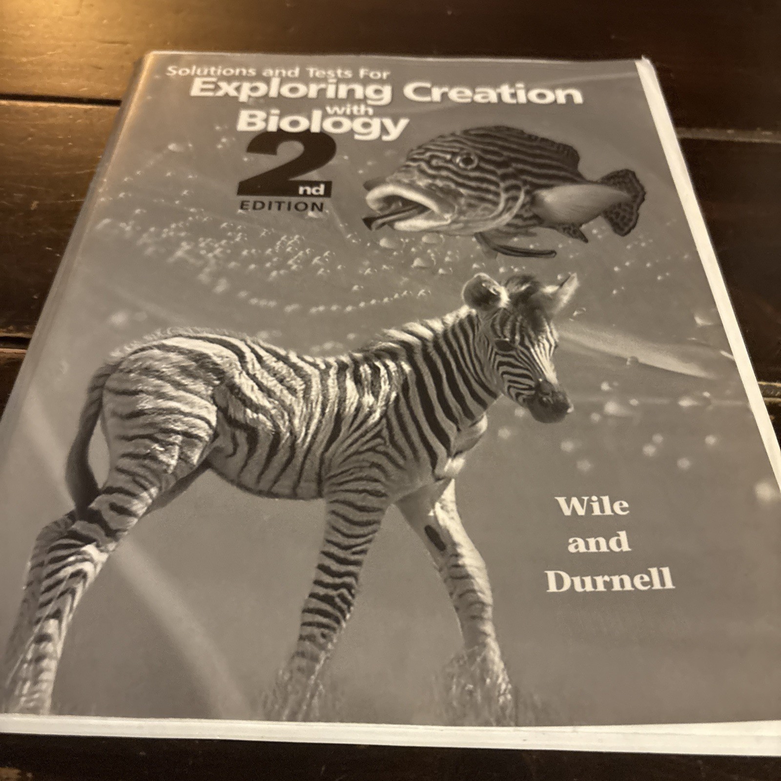 Solutions and Tests for Exploring Creation With Biology by Marilyn F. Durnell…