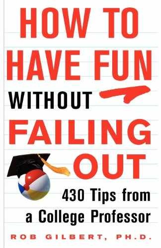 How to Have Fun Without Failing: 430 – Paperback, by Gilbert Robert – Very Good