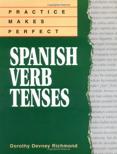 Practice Makes Perfect Spanish Verb Tenses (P… by Richmond, Dorothy 0844273341