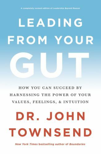 Leading from Your Gut: How You Can Succ- paperback, John Townsend, 9780310350118