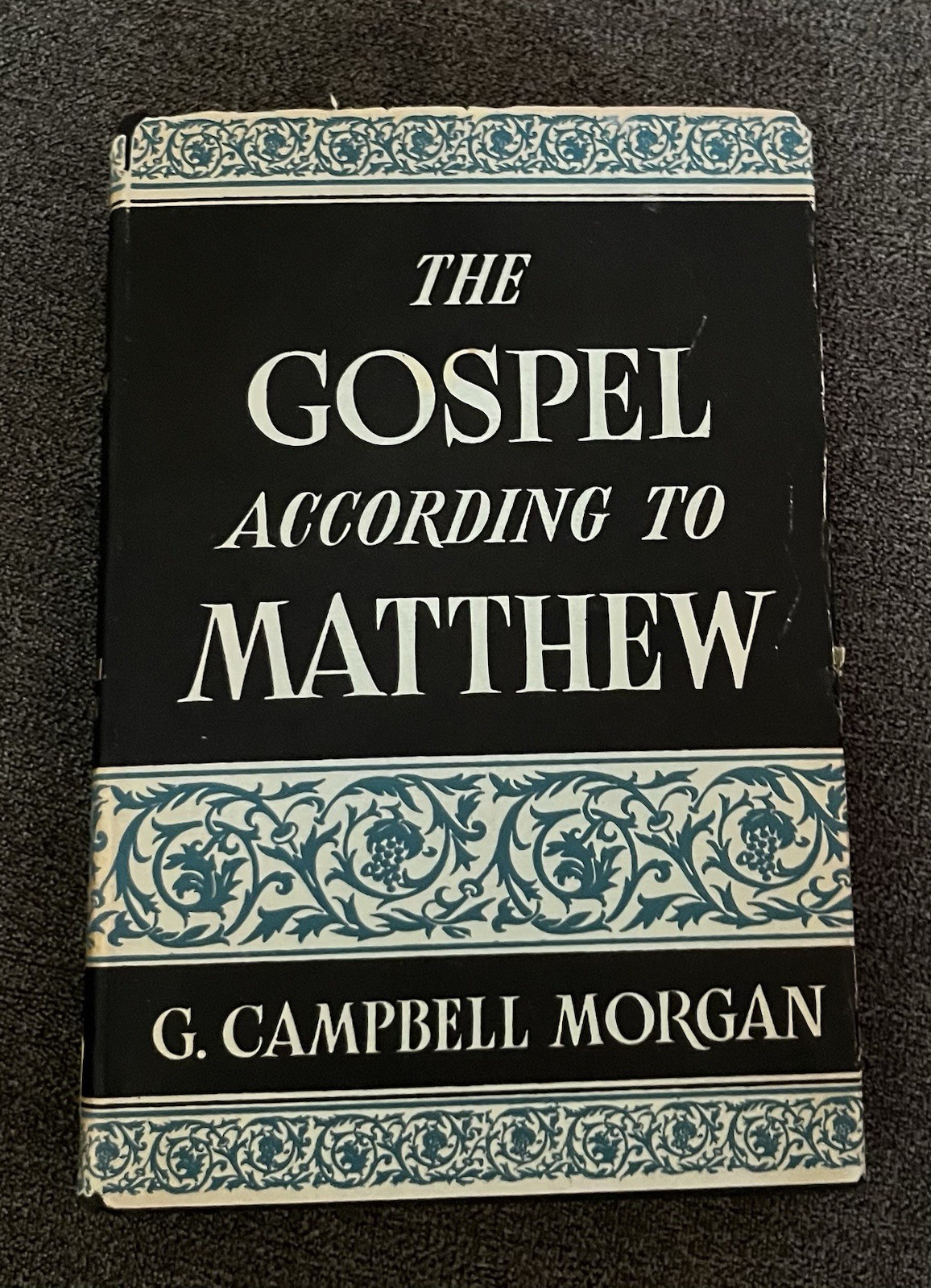 Vintage Gospel According To Matthew G Campbell Morgan Revell HC Dust Jacket