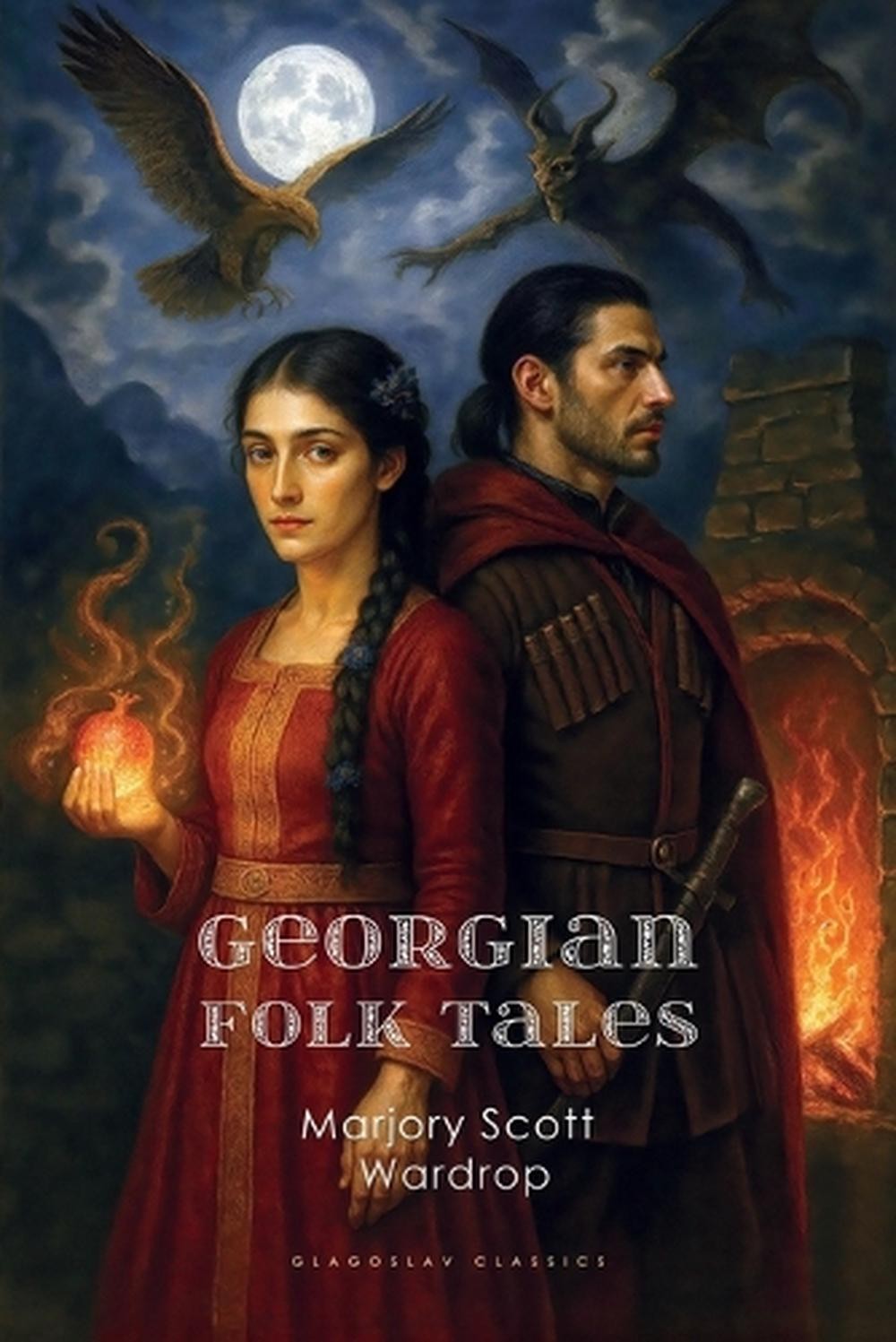 Georgian Folk Tales by Marjory Scott Wardrop Paperback Book