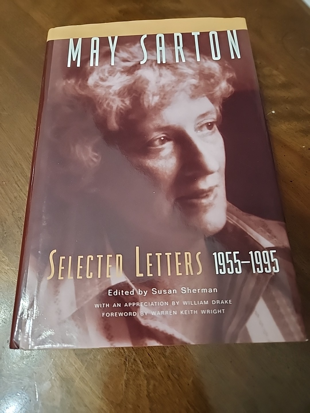 Selected Letters 1955-1995 By May Sarton HB/DJ 1st printing NM