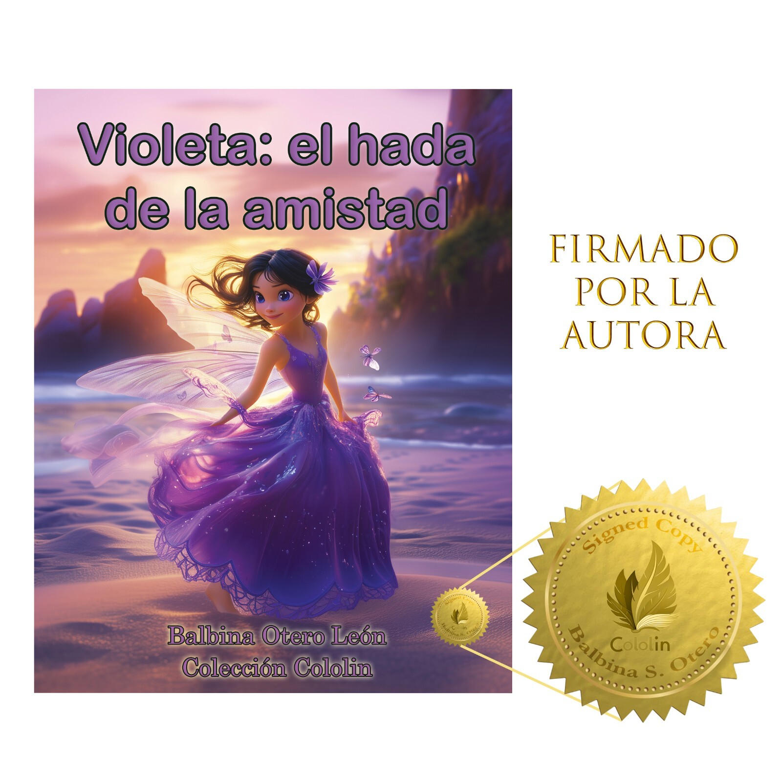 Libro (Ejemplar firmado) Violeta: el hada de la amistad– Colección Cololin