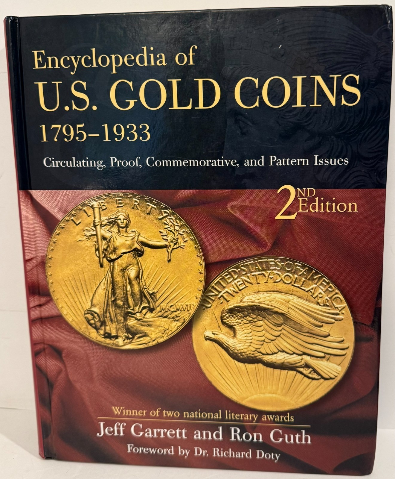 ENCYCLOPEDIA OF U.S. GOLD COINS 1795-1933 2nd Edition Book by Jeff Garrett Guth