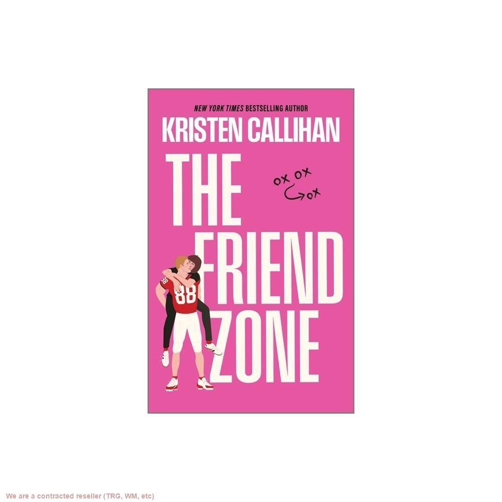 The Friend Zone – (Game on) by Kristen Callihan (Paperback)