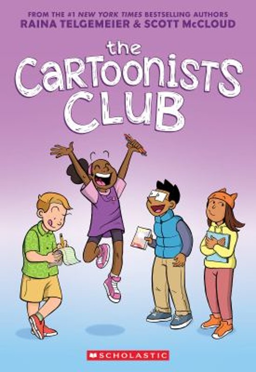 The Cartoonists Club: A Graphic Novel Raina, McCloud, Scott Telge
