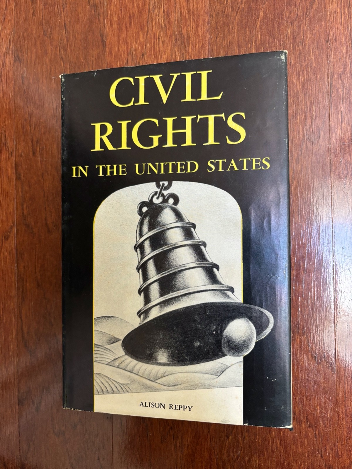 CIVIL RIGHTS IN THE UNITED STATES by ALISON REPPY – HBDJ 1951 1st ED w/SC UNREAD