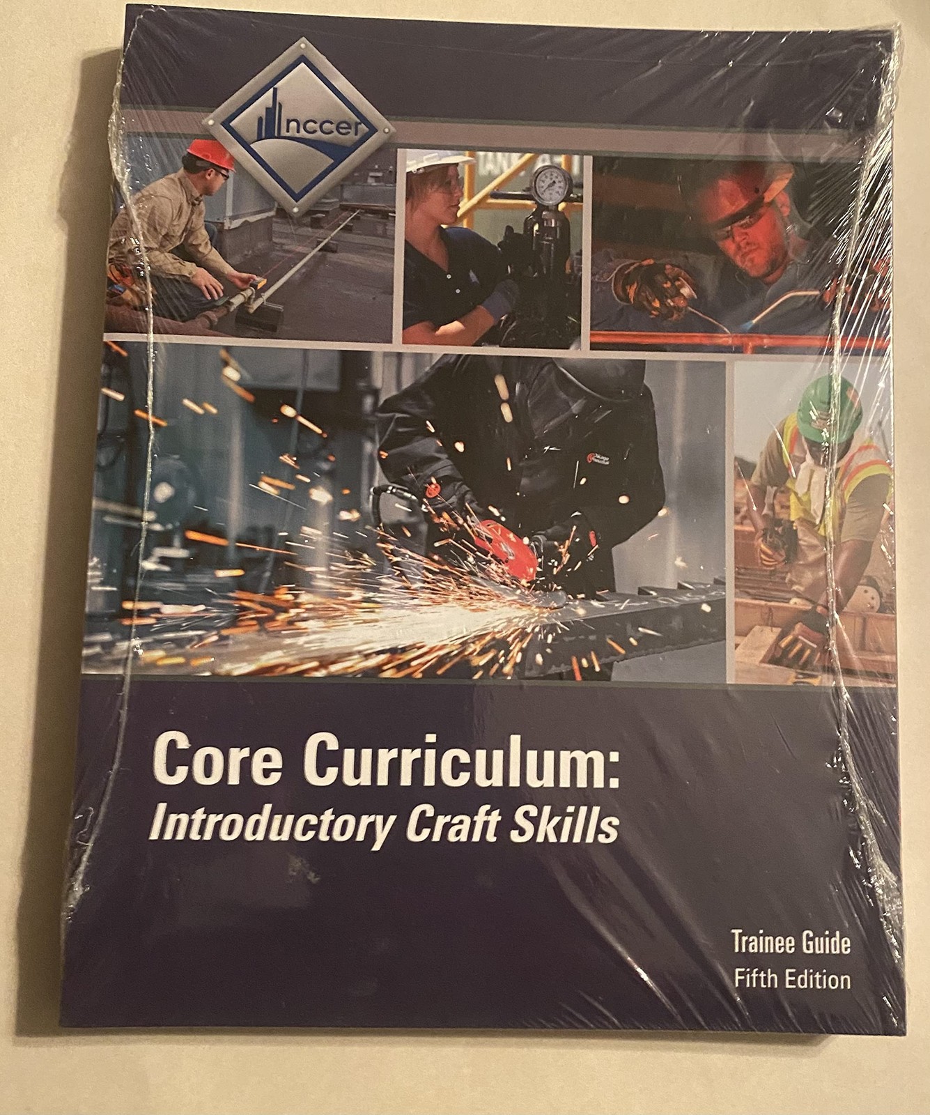 Core Curriculum Trainee Guide – paperback NCCER