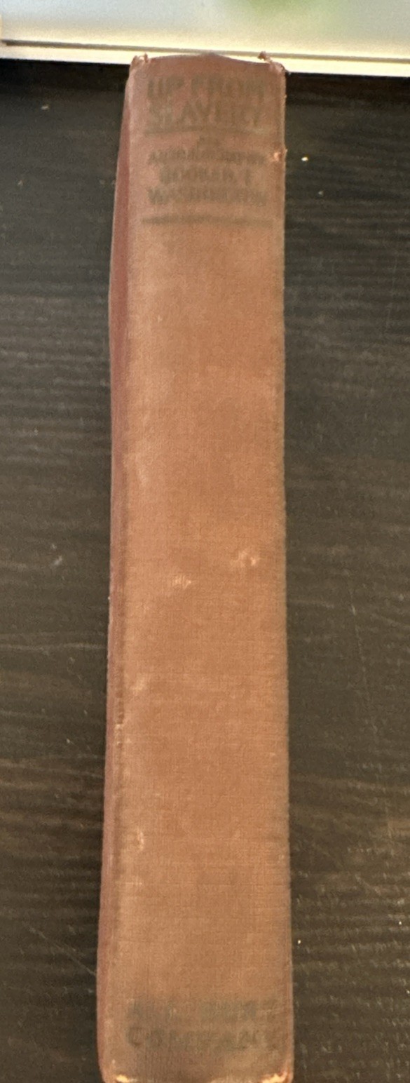Book 1901 “Up from slavery”, An autobiography by Booker T. Washington