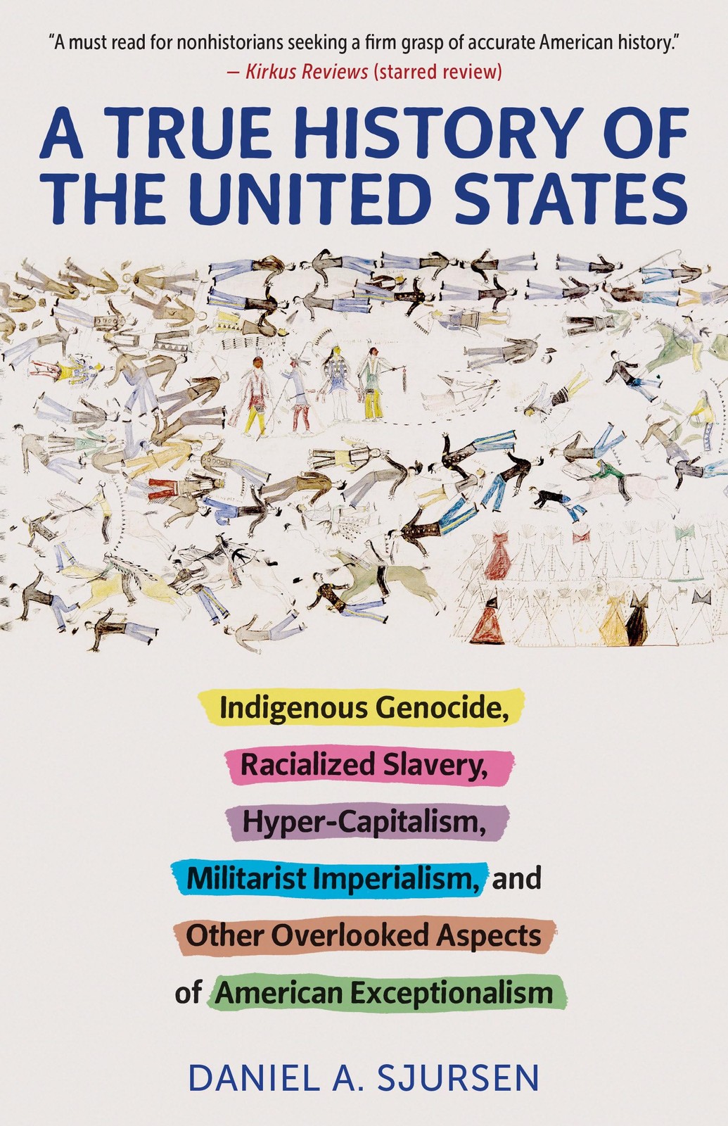 A True History of the United States: Indigenous Genocide, Racialized White