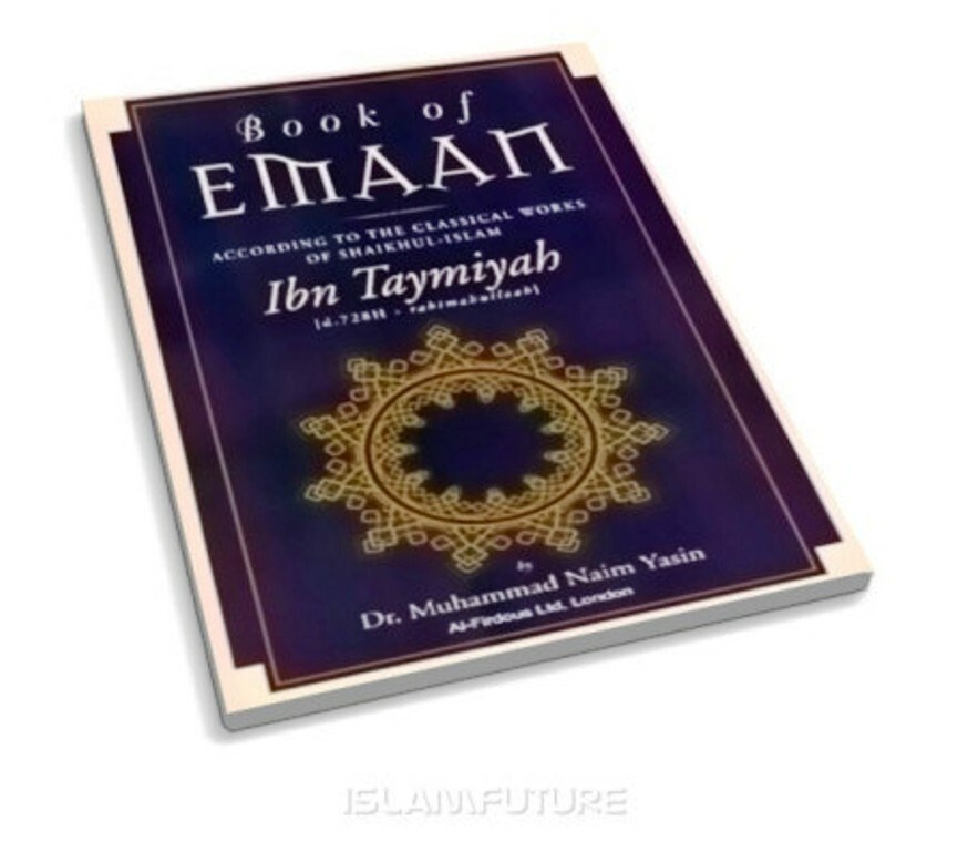 Book Of Emaan ( Ibn Taymiyyah )
