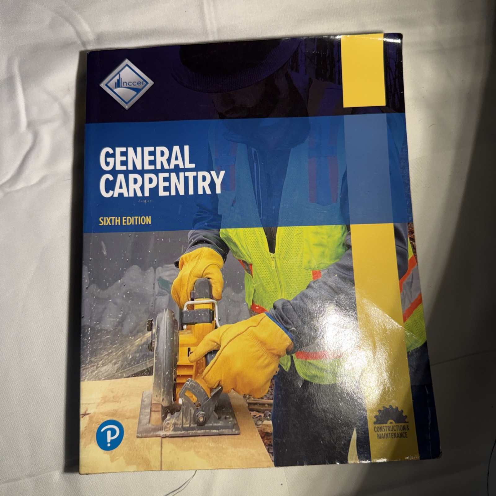 General Carpentry by Nccer: Used