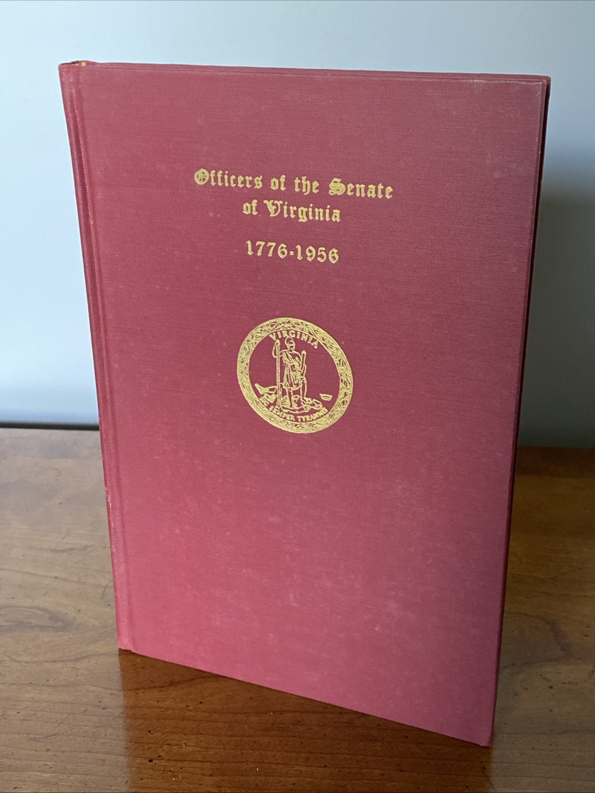Officers of the Senate of Viginia 1776-1956 George Wesley Rogers 1959 Hardcover