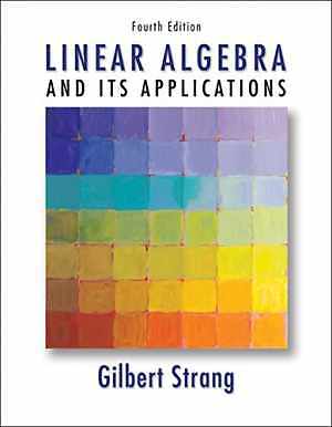 Linear Algebra and Its Applications, 4th – Hardcover, by Gilbert Strang – Good