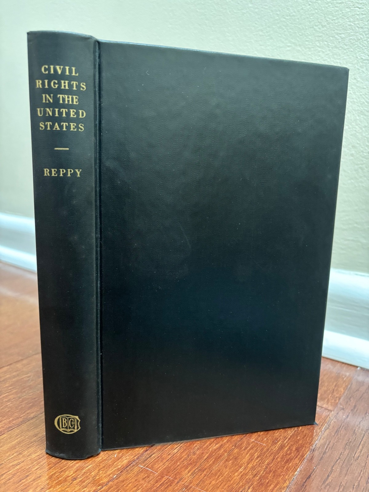 CIVIL RIGHTS IN THE UNITED STATES by ALISON REPPY – HBDJ 1951 1st ED w/SC UNREAD