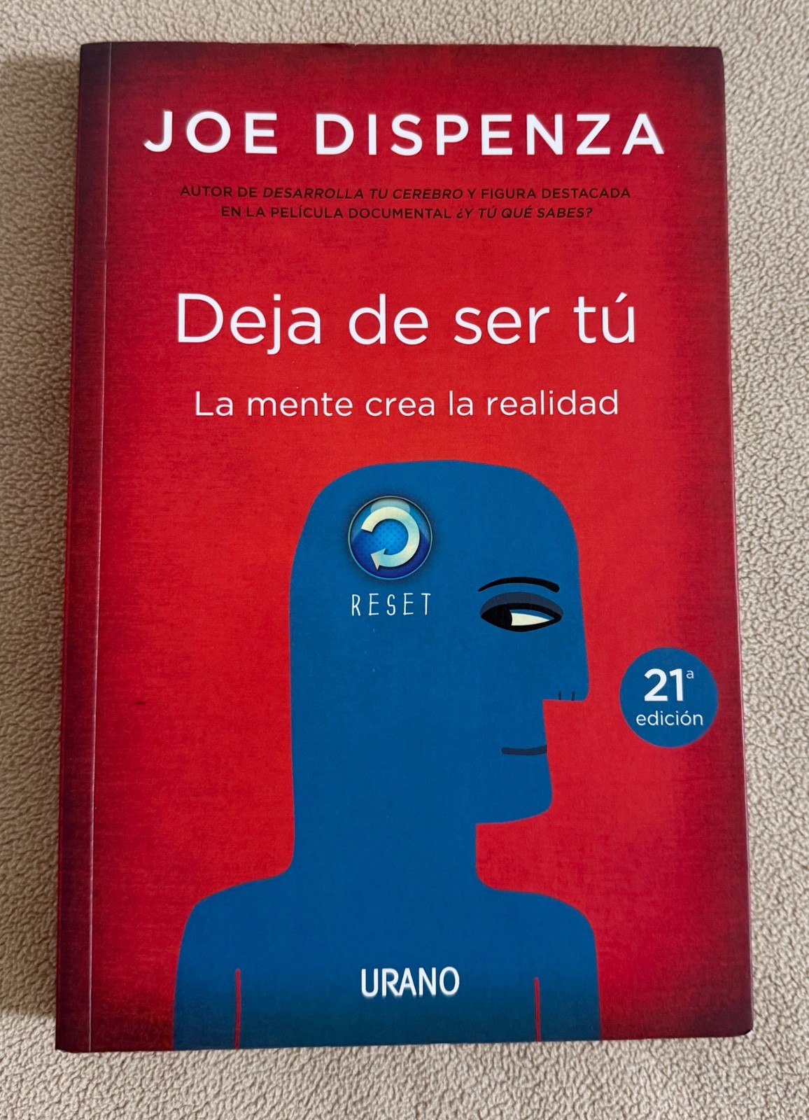 Joe Dispenza Deja de ser tú – Edicion en español