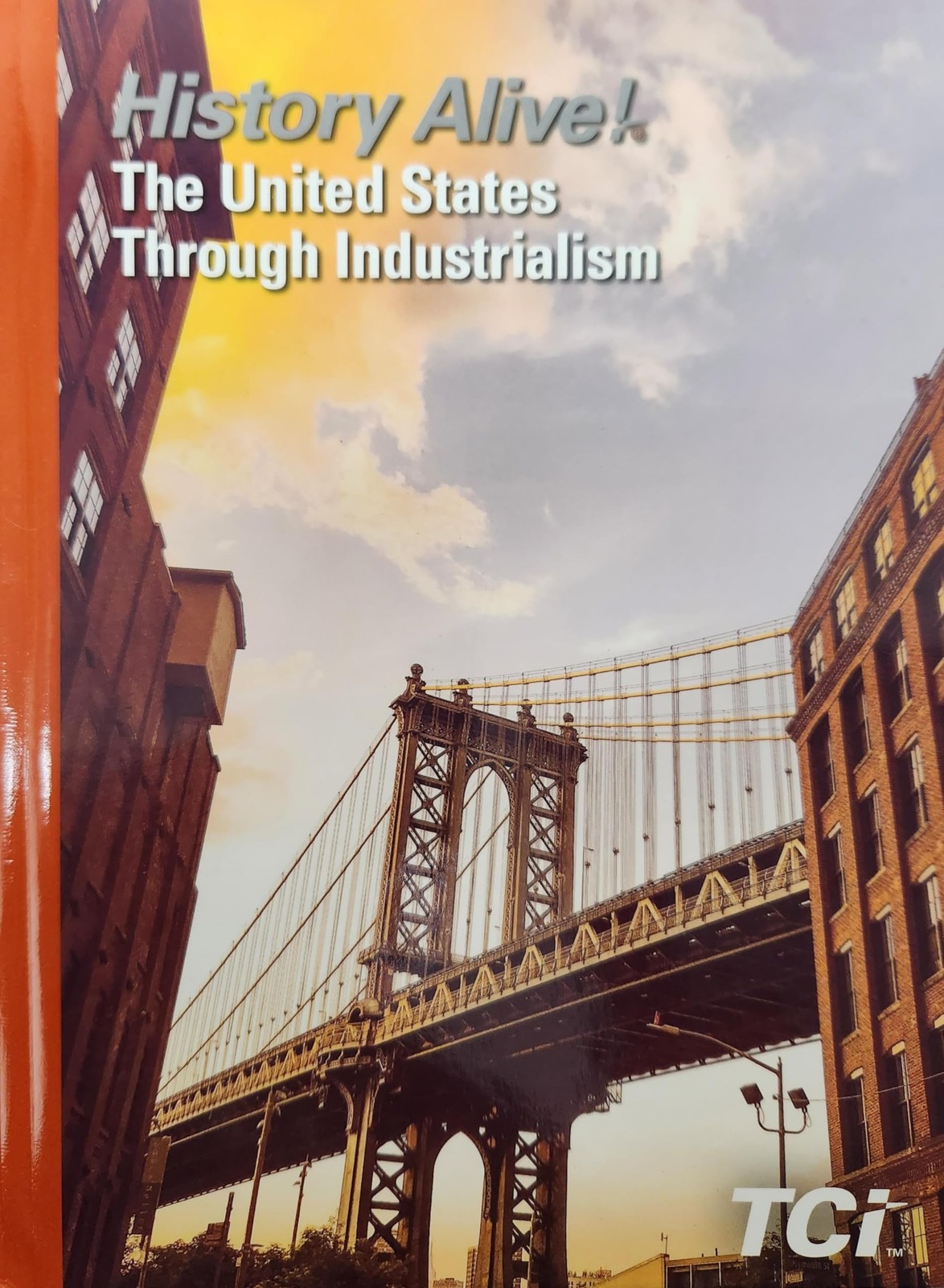 History Alive! The United States Through Industrialism, Student Textbook, c….