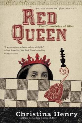 Red Queen (The Chronicles of Alice) – Paperback By Henry, Christina – GOOD