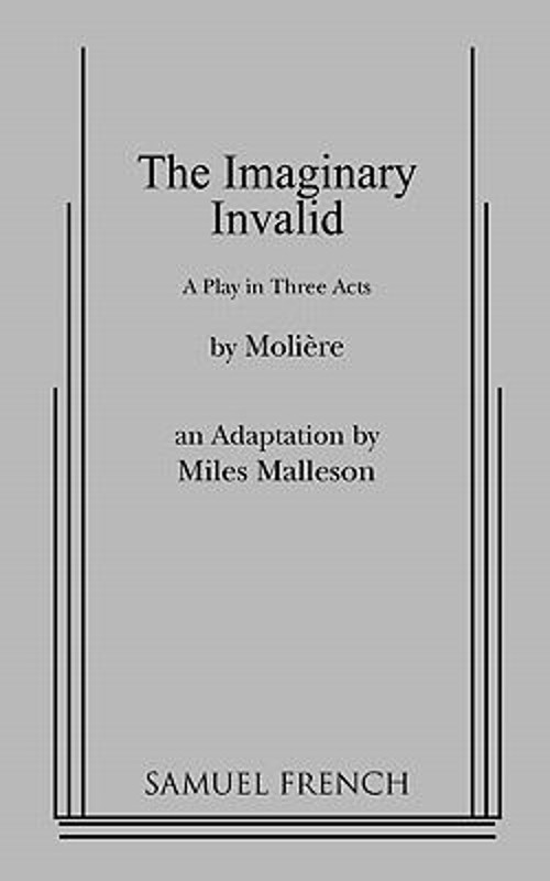The Imaginary Invalid Paperback Milles, Concord Theatricals Malle