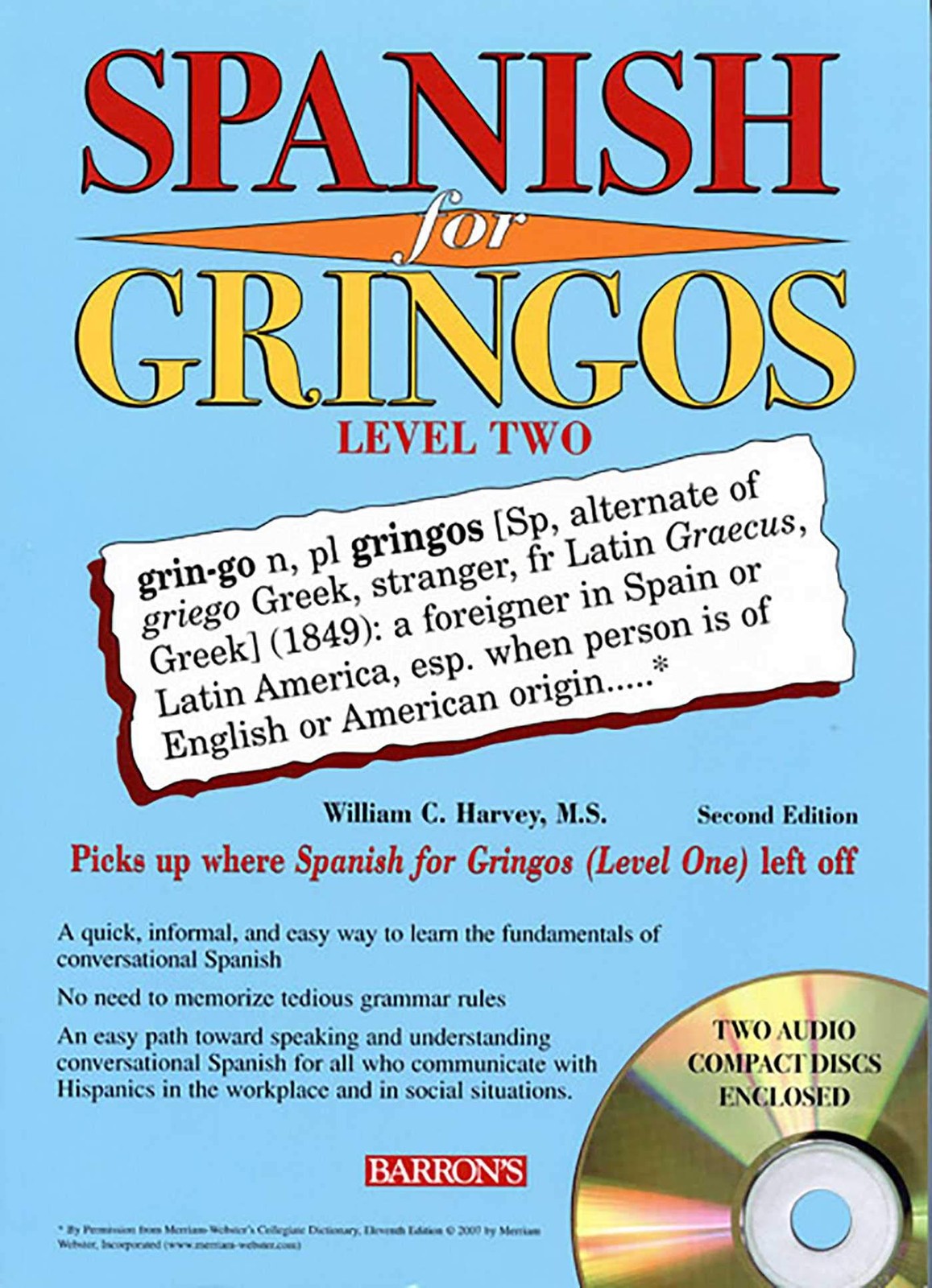 Spanish for Gringos Level Two with 2 Audio CDs (Barron’s Forei…
