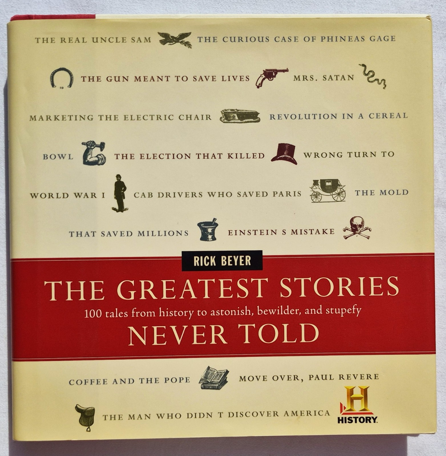 Rick Beyer The Greatest Presidential, War Stories Never Told VG cond. 214 pages