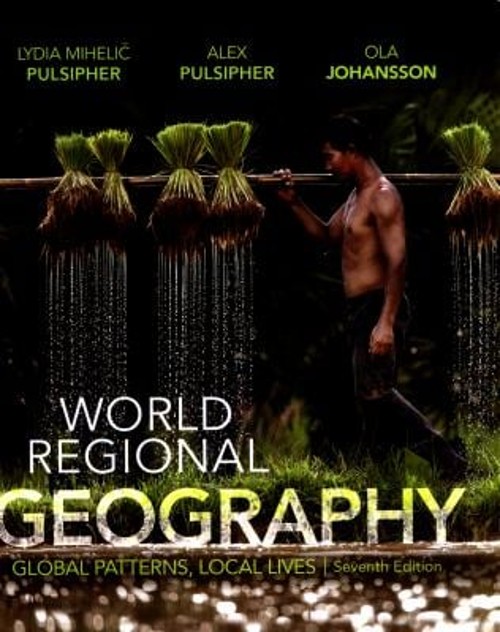 World Regional Geography : Global Patterns, Local Lives Paperback