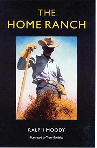 The Home Ranch – Paperback, by Moody Ralph – Very Good